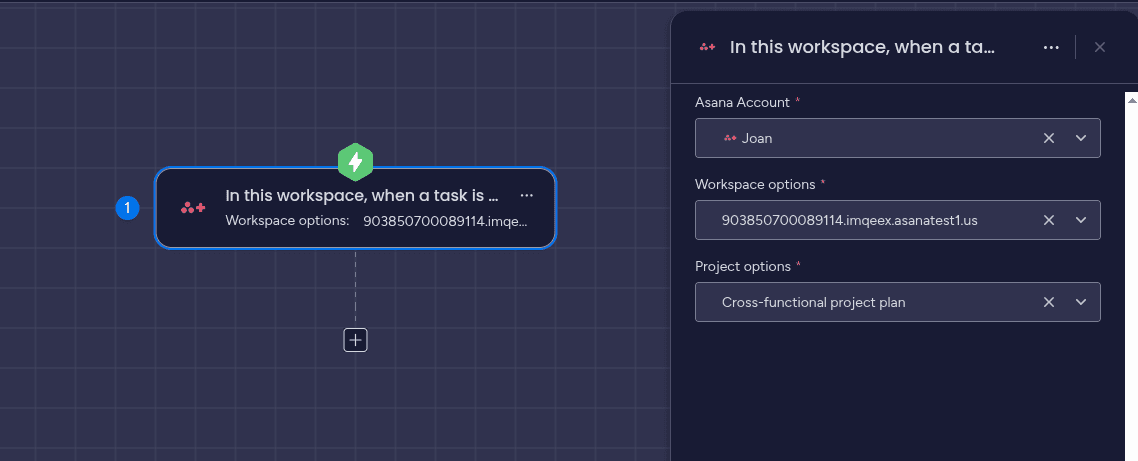 Configure the trigger with your account, workspace, and project in the Asana Integration Plus app